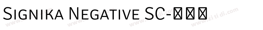 Signika Negative SC字体转换